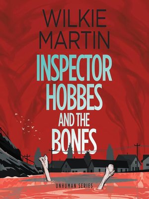 Inspector Hobbes and the Bones - Audiobook